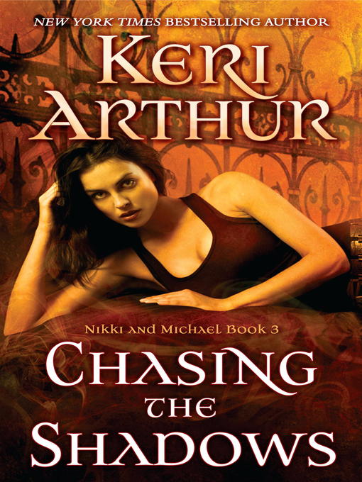 Title details for Chasing the Shadows by Keri Arthur - Available
